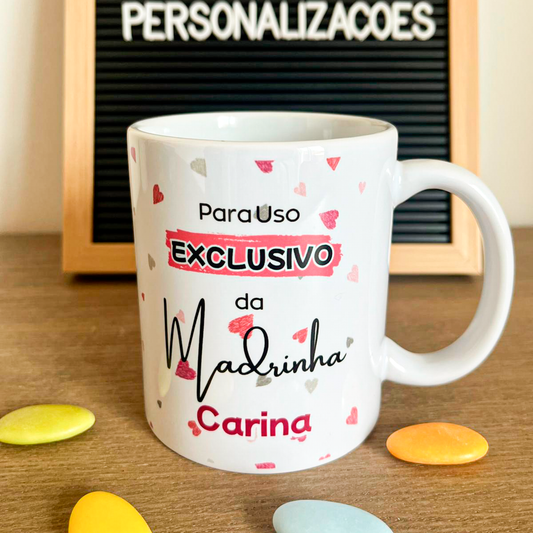 Caneca Madrinha "Uso Exclusivo"